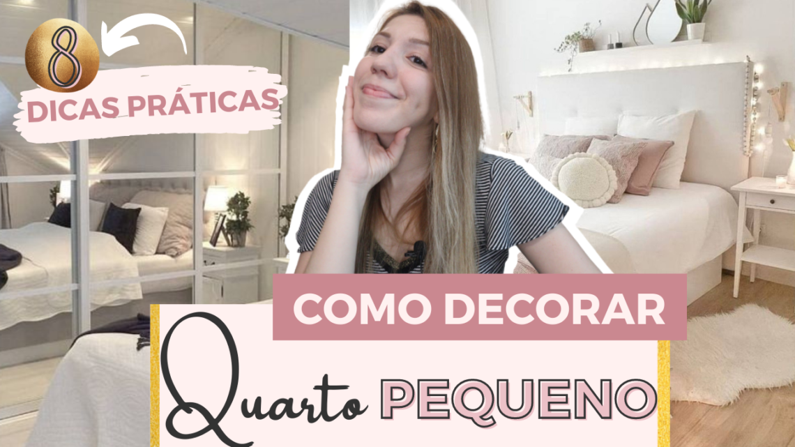 Como decorar quarto pequeno - 8 dicas práticas para quarto de casal ou solteiro