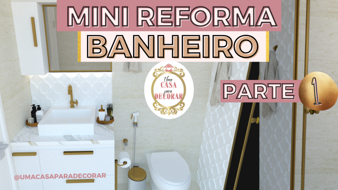 Mini reforma banheiro