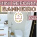 Mini reforma banheiro