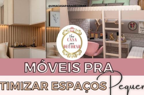 móveis para otimizar espaços pequenos apartamento pequeno casa pequena