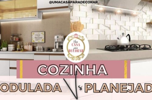 Cozinha Planejada versus Cozinha Modulada