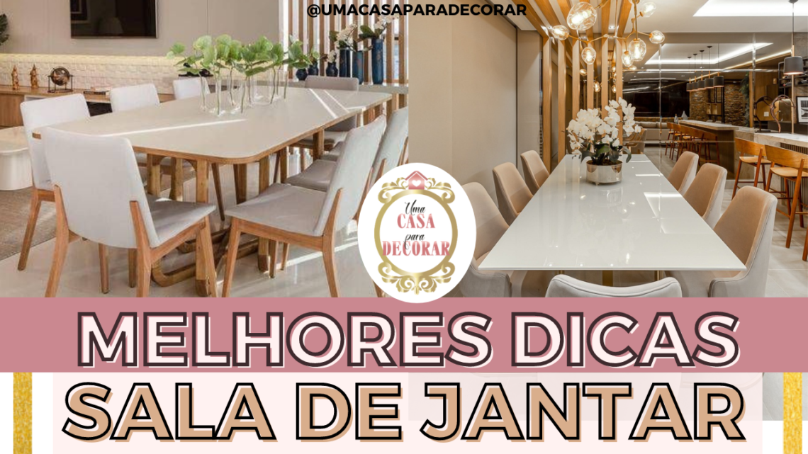 Melhores dicas de sala de jantar