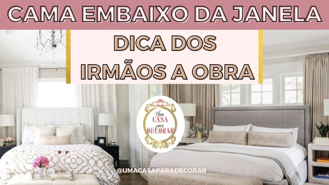 quarto com cama embaixo da janela - dicas dos irmãos a obra (2)