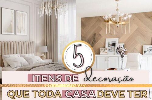 5 itens de decoração que toda casa deve ter