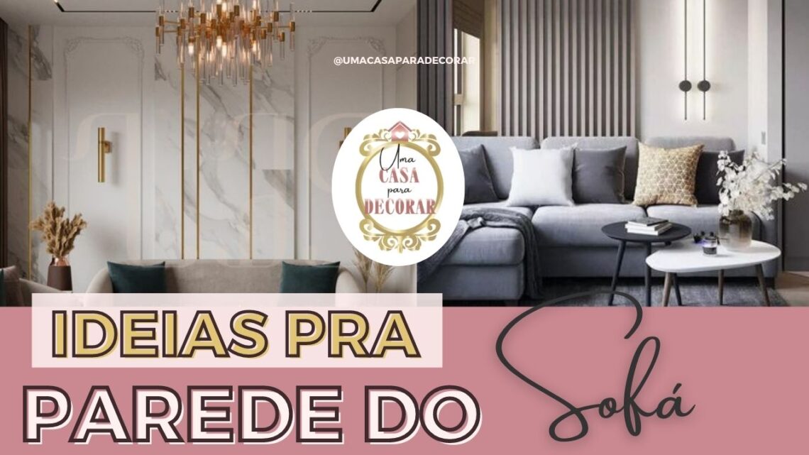 10 ideias para decorar a parede atras do sofa