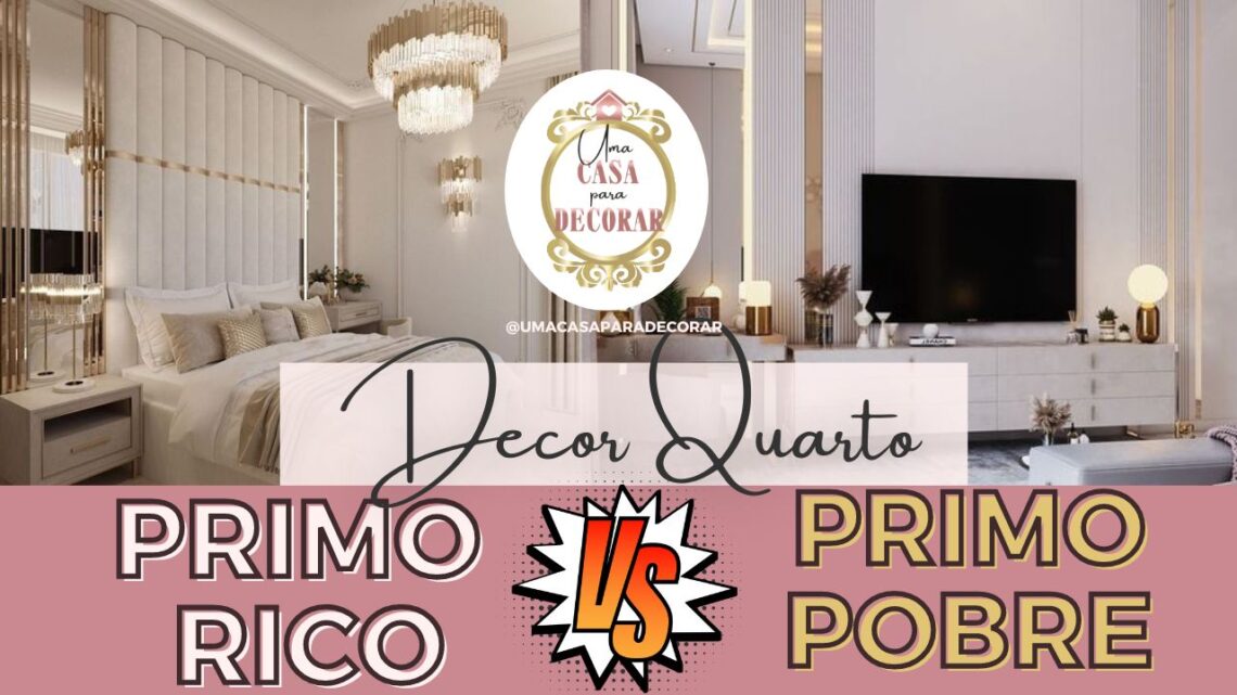 Quarto itens de decoração cara versus barata- primo rico da decoração versus primo pobre