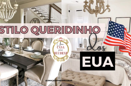 – Estilo Farmhouse o estilo mais querido dos EUA