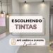 Como escolher a TINTA ideal Cores e AcabamentosReforma Apê América Europa EP#3 (2)