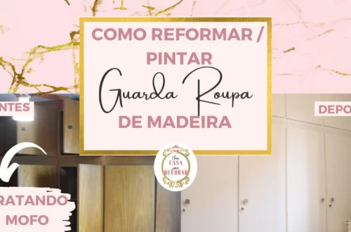 Como reformar e pintar guarda roupa de madeira (2)